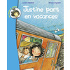 JUSTINE PART EN VACANCES