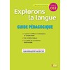 EXPLORONS LA LANGUE CE2 GUIDE PEDAGOGIQUE - ED.2018