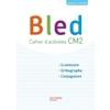 BLED CM2 CAHIER D'ACTIVITES - ED.2017
