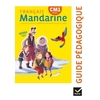 MANDARINE CM1 FRANCAIS GUIDE DE L'ENSEIGNANT ED.2016