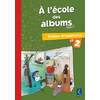 A L'ECOLE DES ALBUMS CP SERIE 1 CAHIER EXERCICES 2