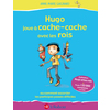 HUGO JOUE A CACHE CACHE AVEC LES ROIS T2