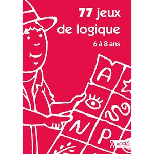 77 JEUX DE LOGIQUE