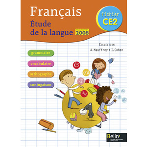 FRANCAIS CE2 ETUDE LANGUE FICHIER ED.2009