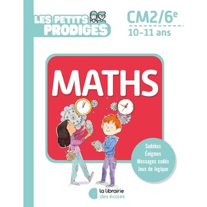 LES PETITS PRODIGES MATHS CM2 - ED.2021