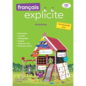 FRANCAIS EXPLICITE CE1 - PHOTOFICHES - ED. 2019