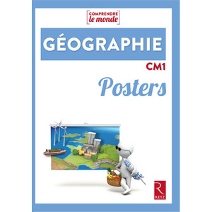 GEOGRAPHIE CM1 POSTERS - ED.2016