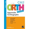 ORTH CM2 APPRENDRE L'ORTHOGRAPHE 2008