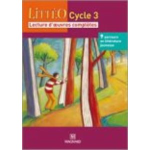 LITTEO CYCLE 3 LECTURE OEUVRES COMPLETES ED.2007