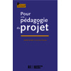POUR UNE PEDAGOGIE DU PROJET