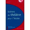 SCENES DE THEATRE POUR L ECOLE CYCLE 3