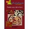 PEINDRE AVEC DE LA TERRE