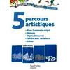 5 PARCOURS ARTISTIQUES POUR MATERNELLE BLANC