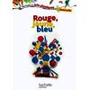 ROUGE  JAUNE  BLEU