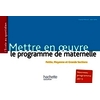 METTRE EN OEUVRE LE PROGRAMME DE MATERNELLE