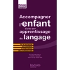 ACCOMPAGNER ENFANT APPRENTISSAGE LANGAGE