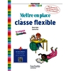 PRATIQUER AUTREMENT METTRE PLACE CLASSEFLEX