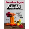 JE PASSE A CLASSE ECOLO CAHIER PROF ED 2022