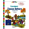 PRATIQUER AUTREMENT ENSEIGNER CLASS DEHORS 23