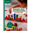 PEDAGOGIE PRATIQUE ESPACES JEUX MATH MATERNEL