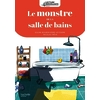 LECTURE BIENVEILLANTE MONSTRE SDB ALB 1 2024