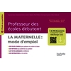 ECOLE AU QUOTIDIEN MATERNELL MODE EMPLOI 2022