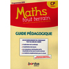 Maths tout terrain CP 2019 Guide Pédagogique
