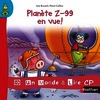 Un monde à lire - Série bleue - Album 7 - Planète Z-99 en vue ! - CP
