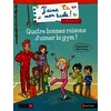 J'aime mon école - Quatre bonnes raisons d'aimer la gym