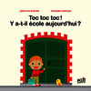 Toc Toc Toc ! Y a-t-il école aujourd'hui ?