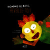 Homme des bois, réveille-toi !
