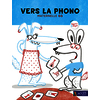 Vers la phono GS - Nouvelle version