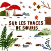 Sur les traces de Souris