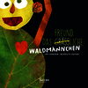 Version allemande - Das grässliche Waldmännchen