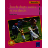 Jeux de doigts, rondes et jeux dansés - Tome 1 (+ CD audio) - Maternelle