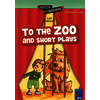 To the zoo and short plays  - 8-10 ans