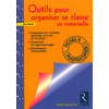 Outils pour organiser sa classe en maternelle