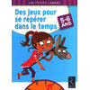 Des jeux pour se repérer dans le temps - 5 - 6 ans