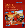 Activités de lecture-écriture en petite et moyenne section Cycle 1