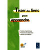 Tisser des liens pour apprendre