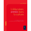 L'éducation, entrée dans la culture