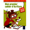Mon premier cahier d'écriture - 3 - 6 ans