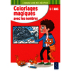 Coloriages magiques avec les nombres - 5 - 7 ans