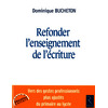 Refonder l'enseignement de l'écriture