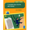 7 projets pour écrire des textes (+ CD-Rom)