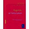 Vygotski et l'éducation