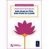 Bien dans sa tête, bien dans sa classe (+ DVD)