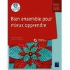 Bien ensemble pour mieux apprendre en maternelle (+ CD-Rom)