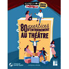 80 exercices d'entraînements au théâtre - Adultes/séniors (+ DVD)