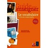 Guide pour enseigner le vocabulaire à l'école maternelle (+ CD-Rom)